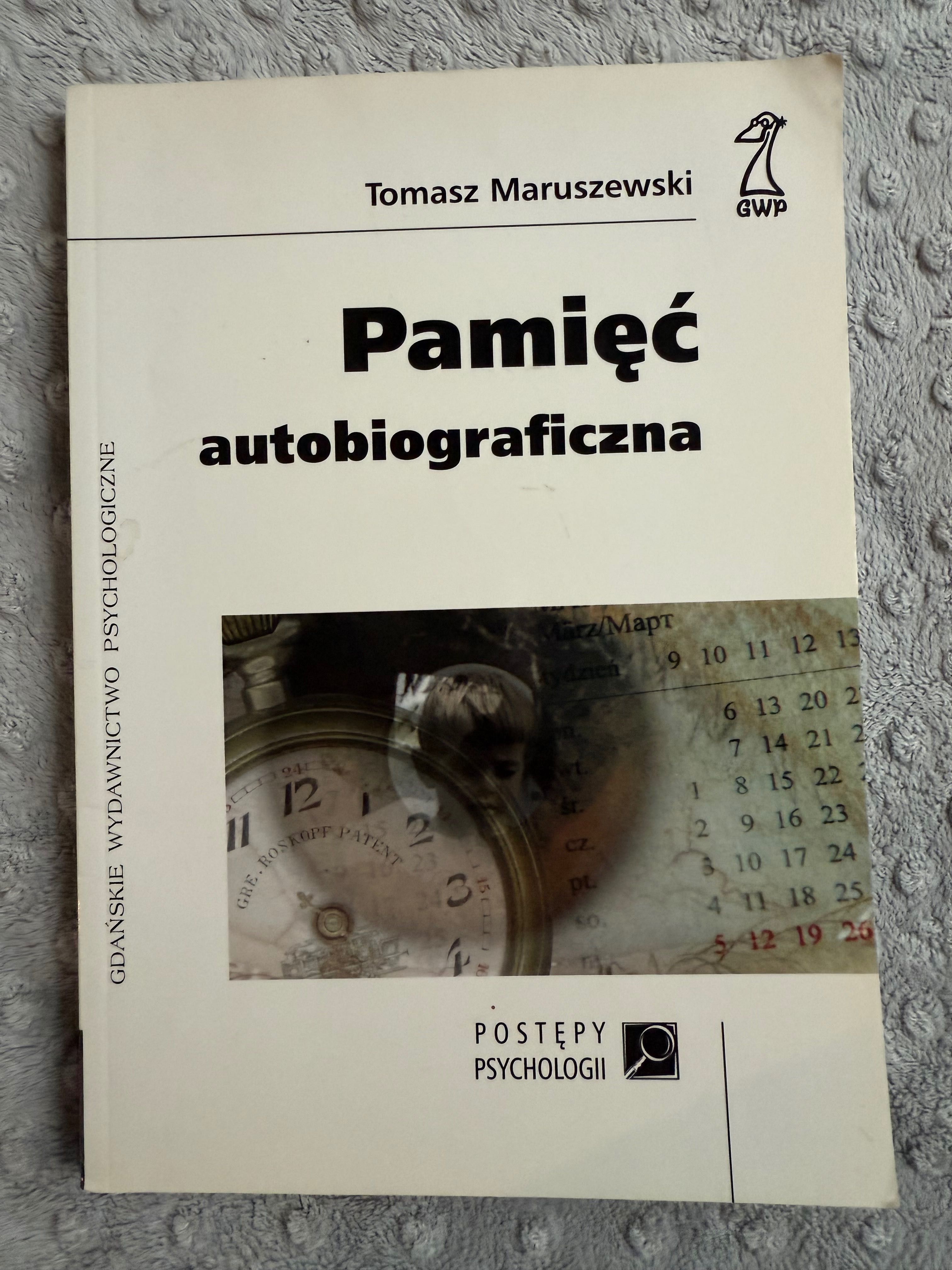 Pamięć autobiograficzna, Tomasz Maruszewski