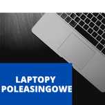 Laptopy poleasingowe od 399zl ! Wysyłka ! Dell lenovo hp acer