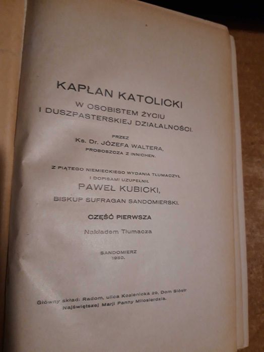 Kapłan  Katolicki, T. 1 - 2  -Ks. Dr J. Walter -Sandomierz 1930 ,cudo