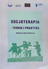 Socjoterapia Teoria i Praktyka red. Wanda Młyńczyk kpl. cz. od 1 do VI