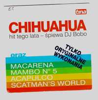 Chihuahua (CD) DJ Bobo, Lou Bega, Scatman John