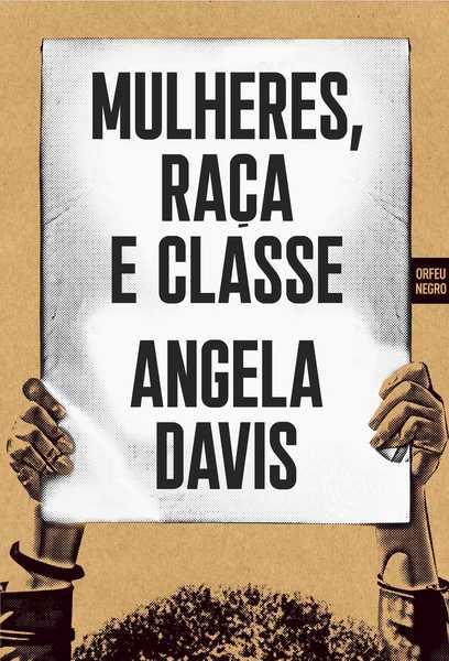 ANGELA DAVIS «A LIBERDADE É uma Luta Constante» + 1 obra
