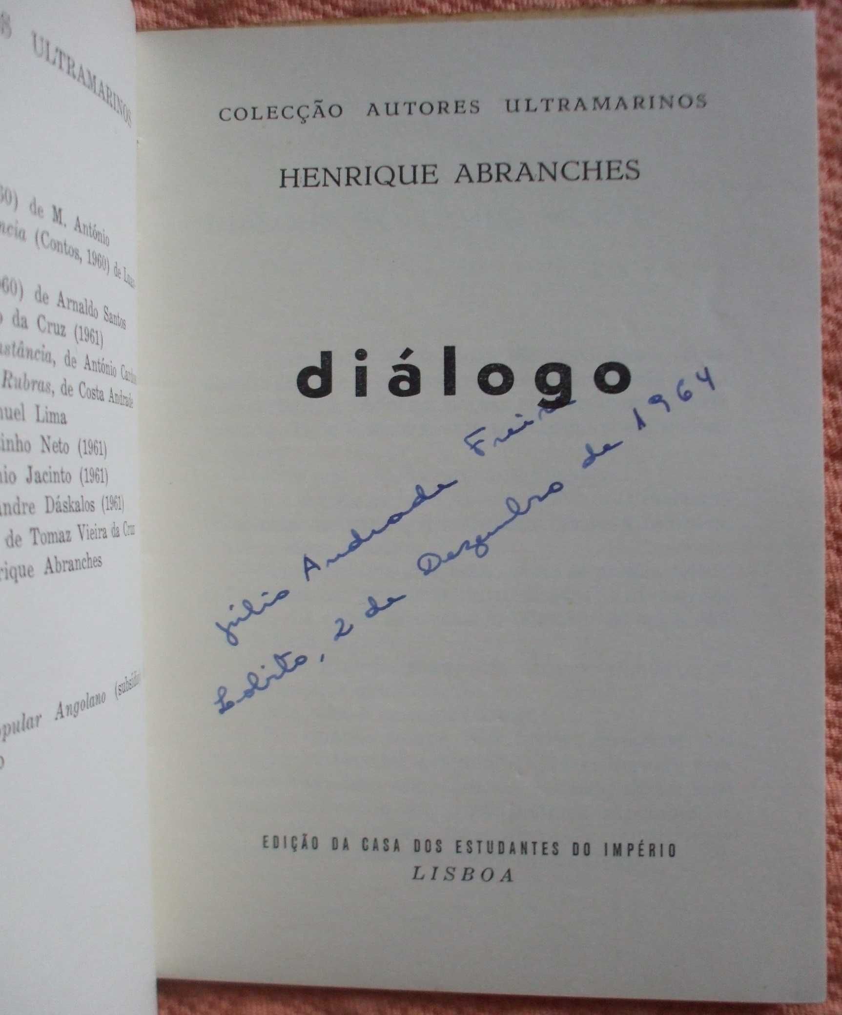 Diálogo, Henrique Abranches