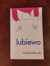 Lubiewo Michał Witkowski