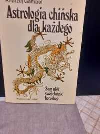 Astrologia chińska dla każdego układanie horoskopu