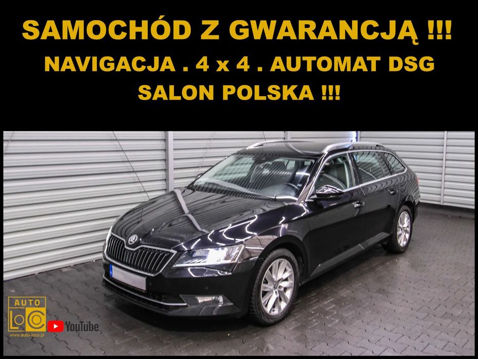 Skoda Superb AUTOMAT DSG + 4 x 4 + Salon POLSKA + Navigacja +CANTON + LEDy !!!