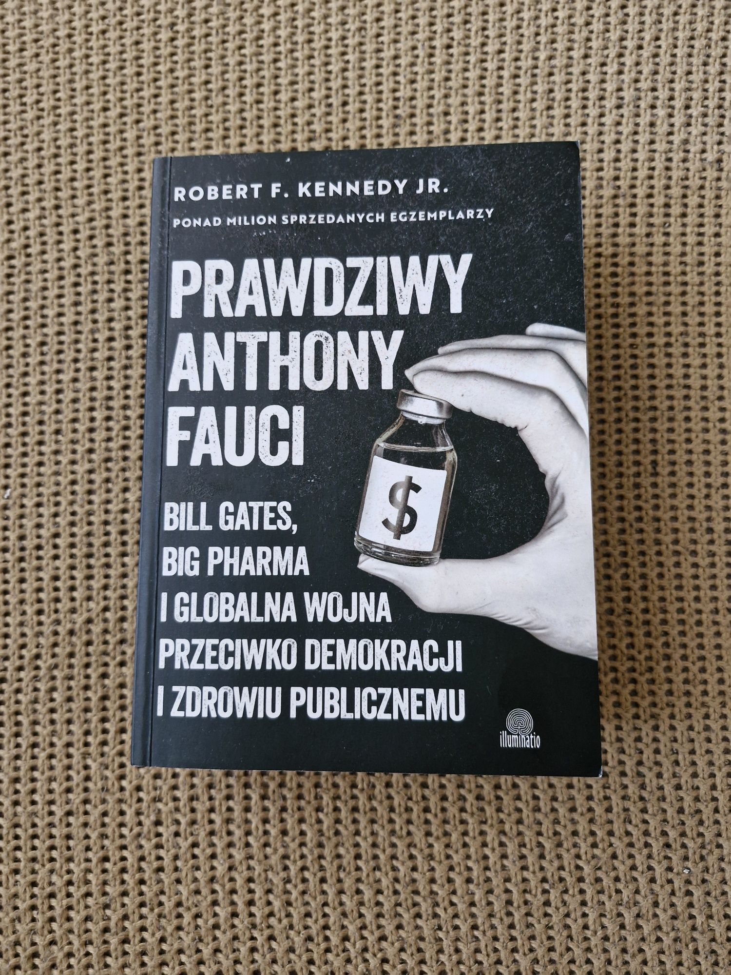 Prawdziwy Anthony Fauci Robert F. Kennedy JR.