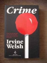 Irvine Welsh - Crime