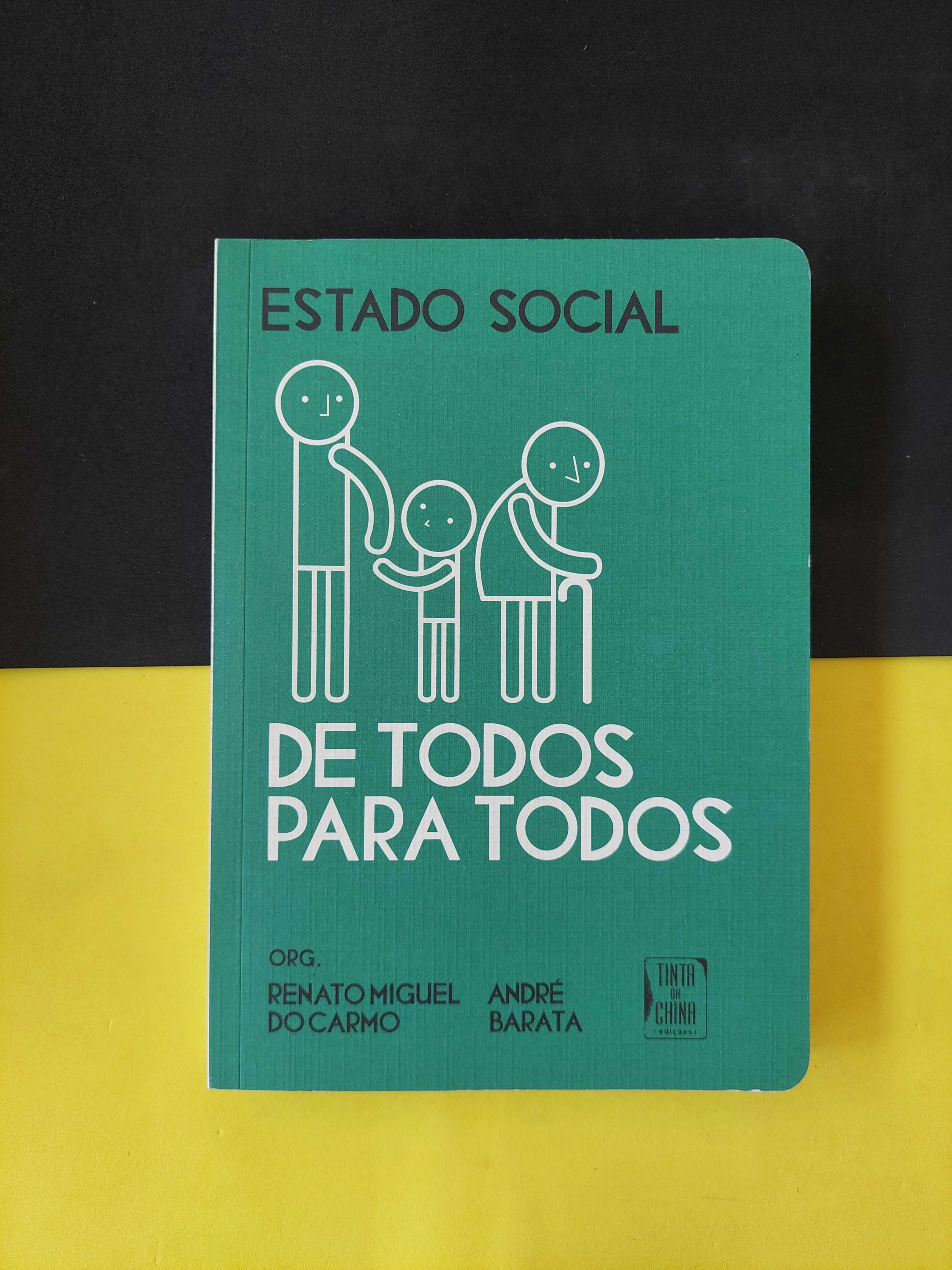 Renato Carmo, André Barata - Estado Social: De todos para todos