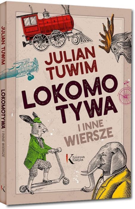 Lokomotywa i inne wiersze Julian Tuwim Greg