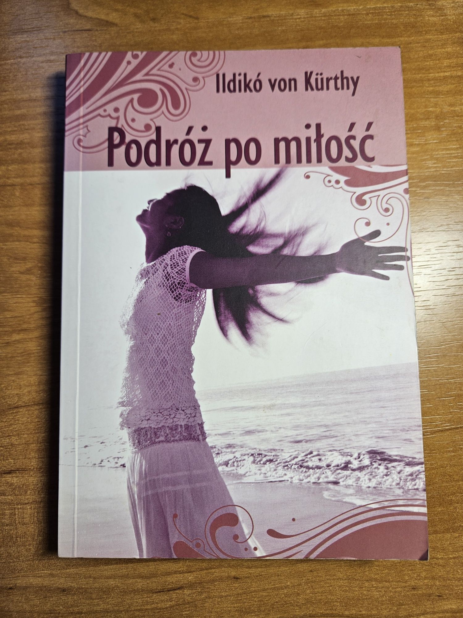Podróż po miłość - Ilidko von Kurthy