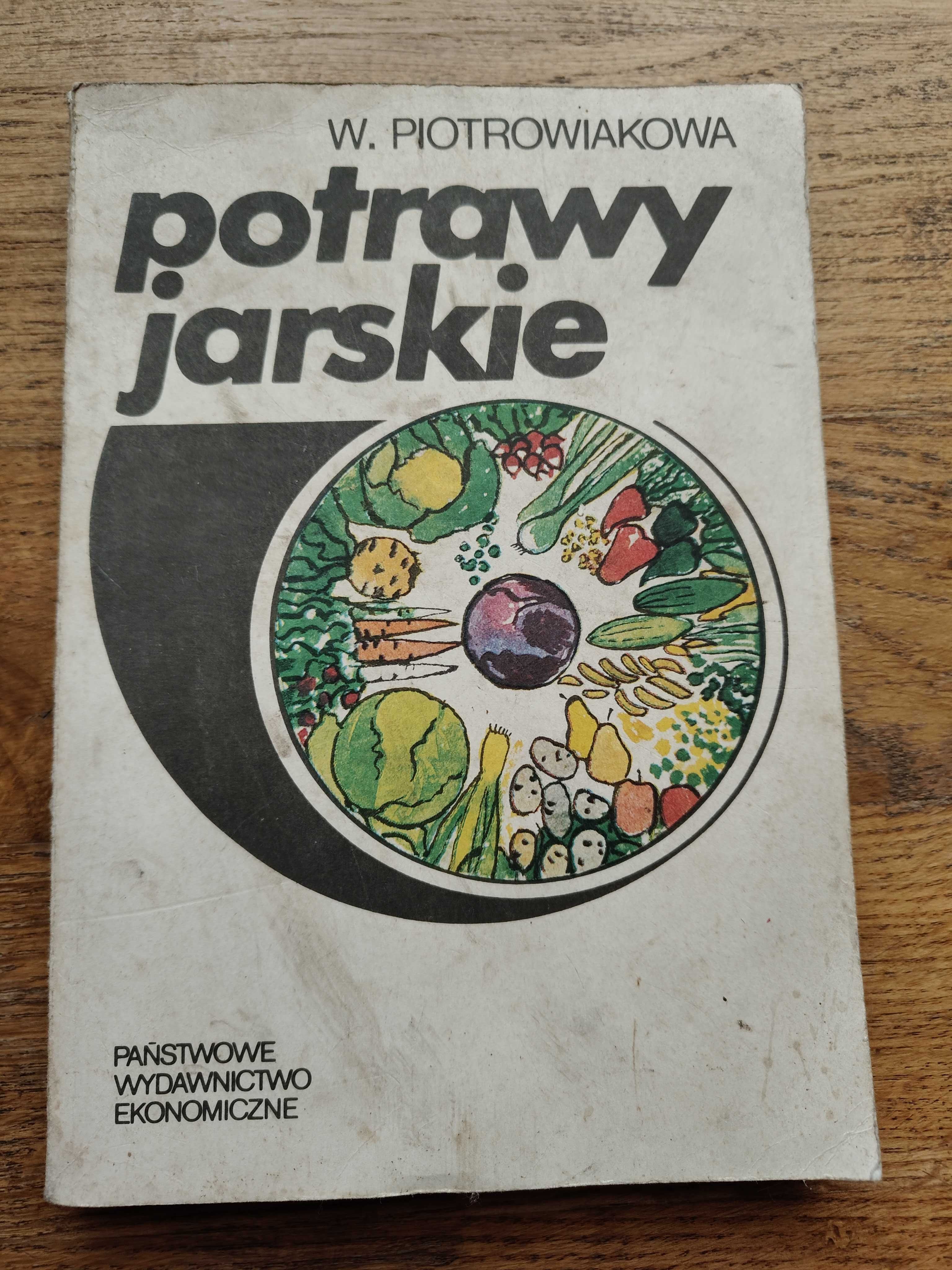 Potrawy jarskie- W.Piotrowiakowa