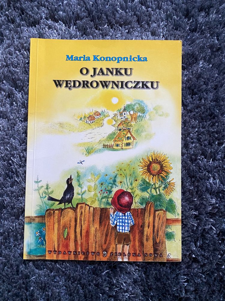 „O Janku Wędrowniczku” Maria Konopnicka