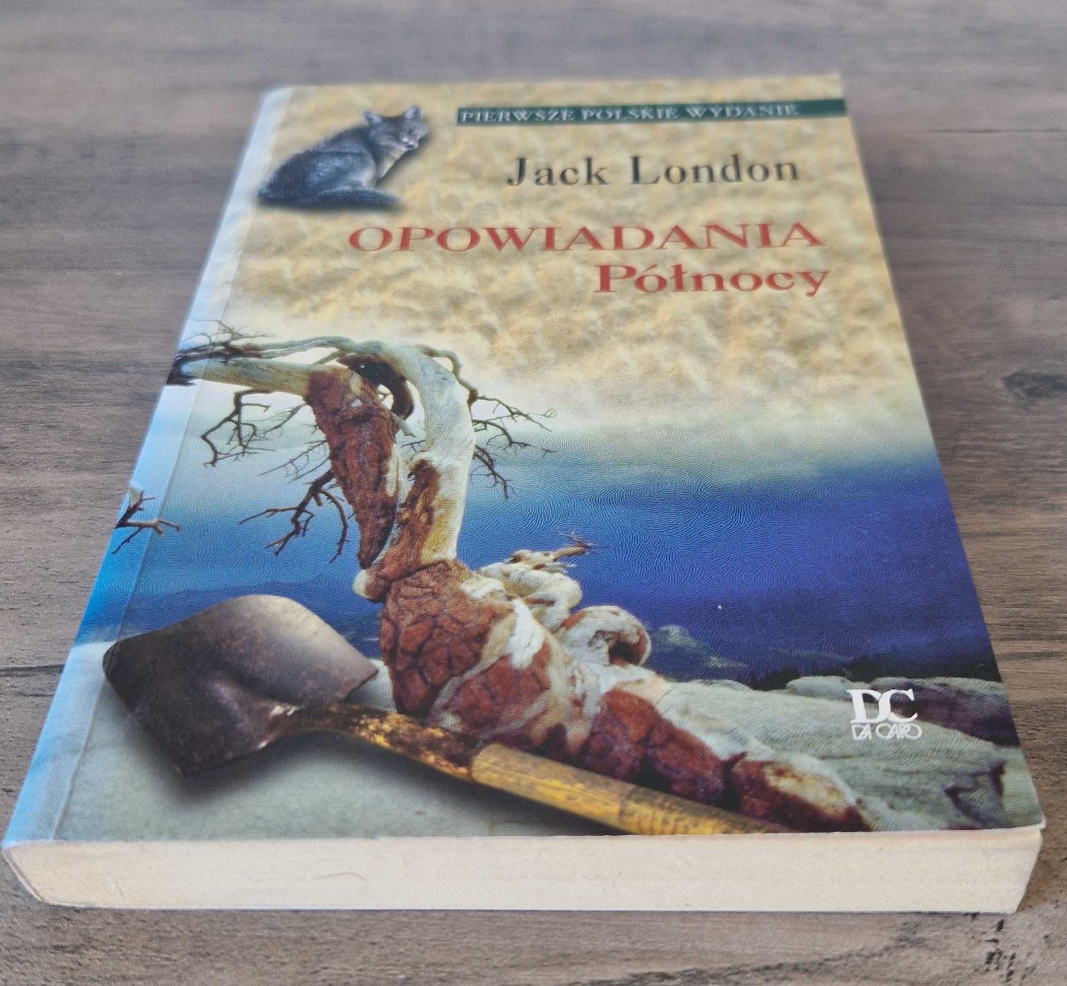 Opowiadania Północy Jack London wyd. I stan idealny