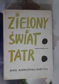 Zofia Radwańska Zielony świat Tatr