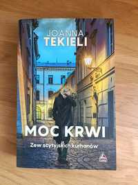 Moc krwi - Joanna Tekieli