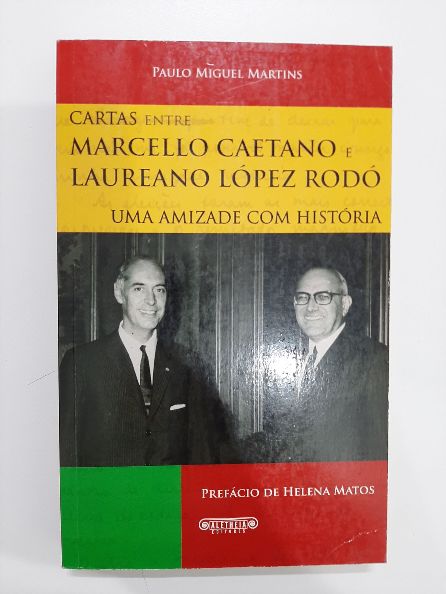 Cartas Entre Marcello Caetano e Laureano López Rodó