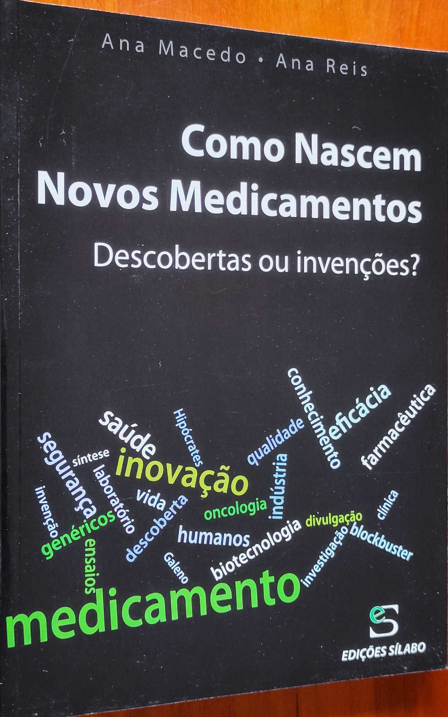 Como Nascem Novos Medicamentos: Descobertas ou invenções?