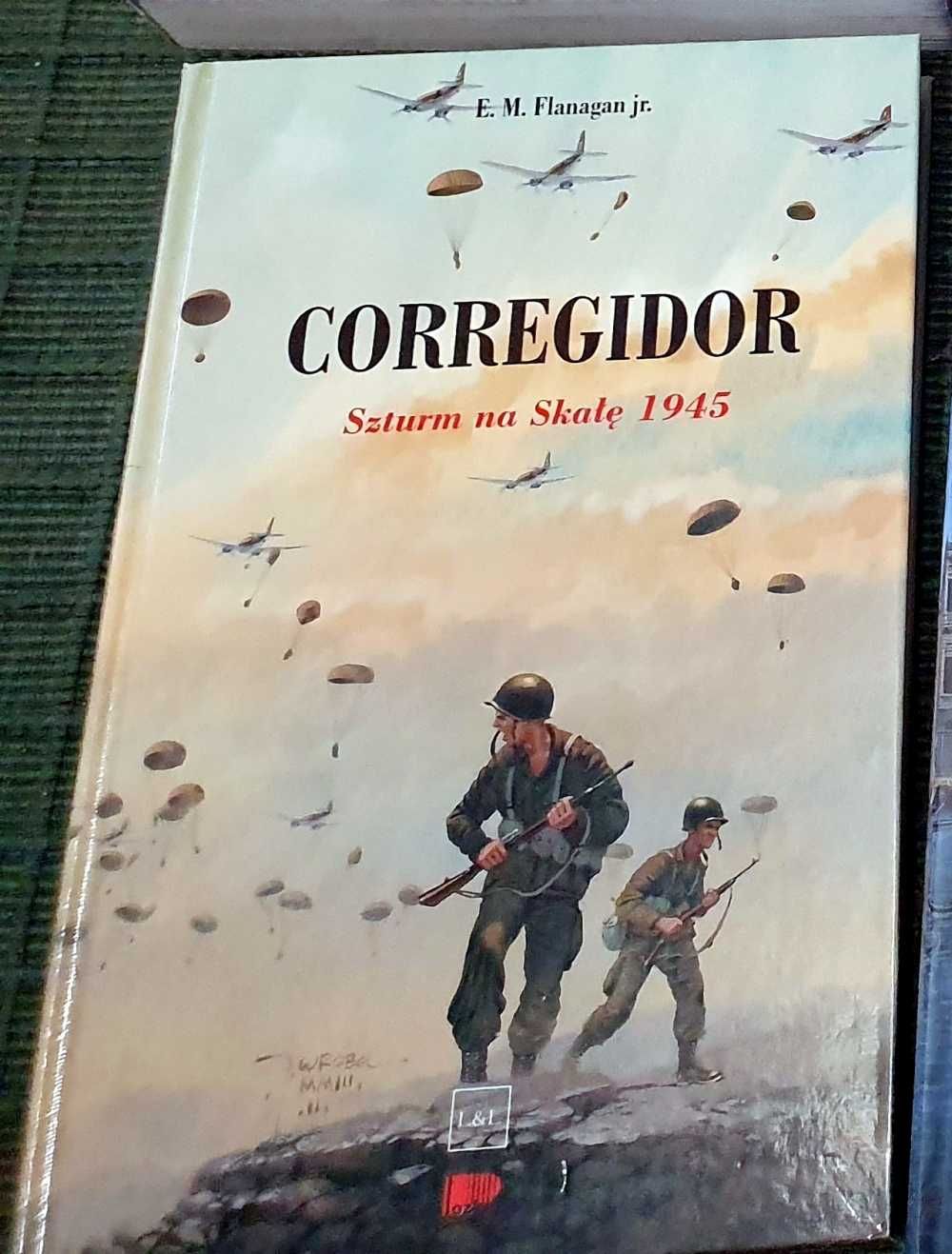 E.M. Flanagan jr. Corregidor - Szturm na Skałę 1945