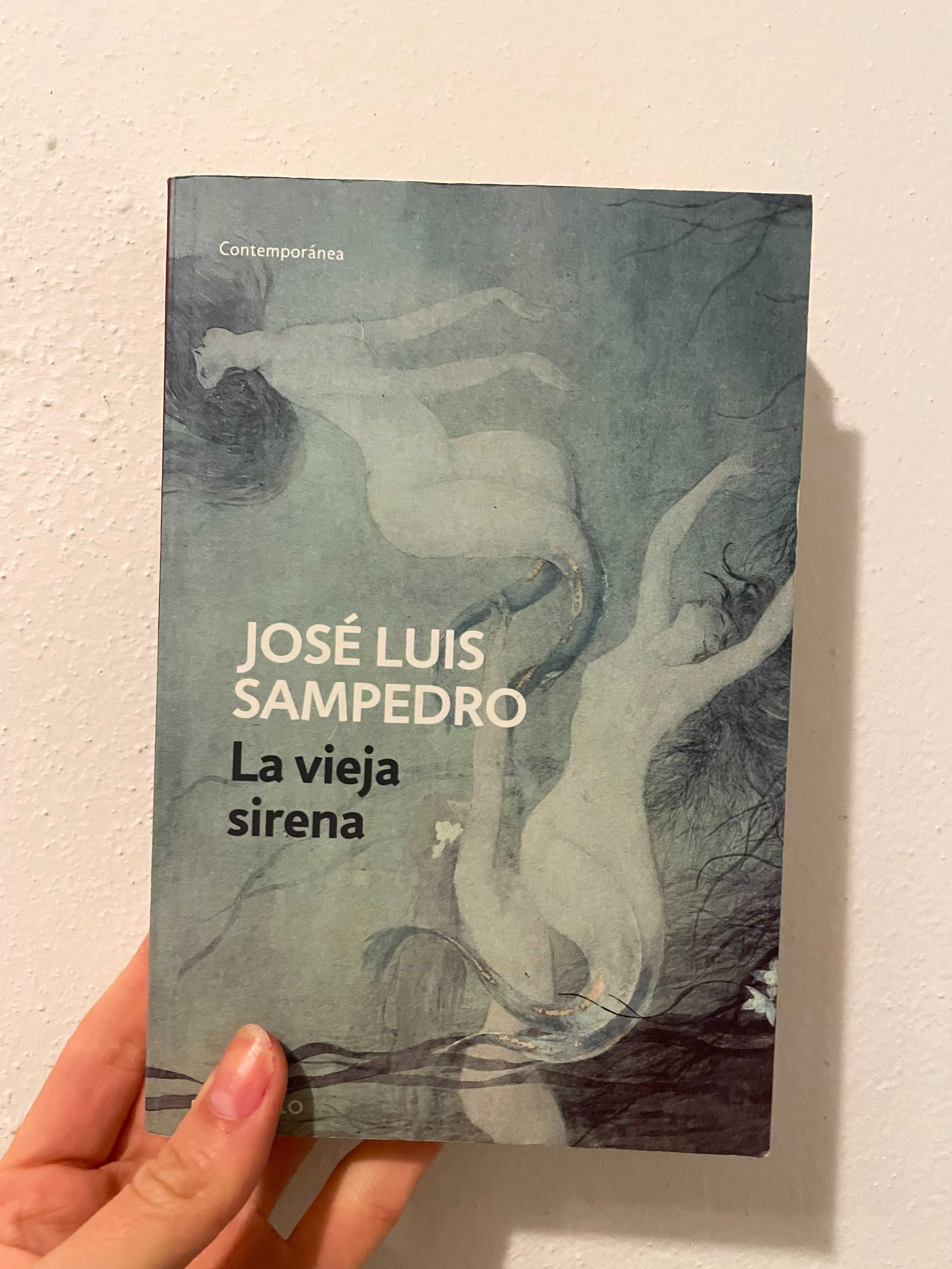 La vieja sirena - José Luis Sampedro