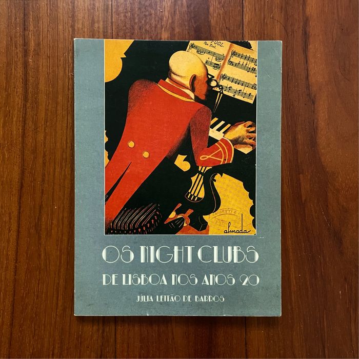 Júlia Leitão de Barros - Os Night Clubs de Lisboa nos Anos 20