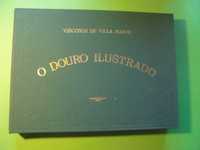Visconde de Villa Maior);O Douro Ilustrado
