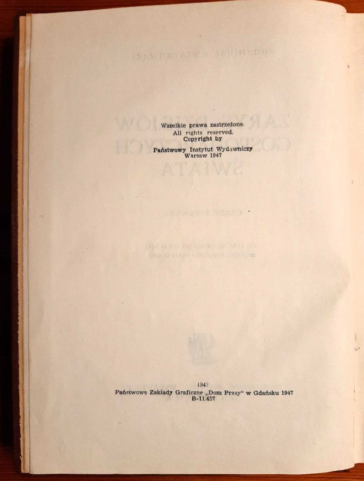 Zarys dziejów gospodarczych świata – Eugeniusz Kwiatkowski, 1947 r.