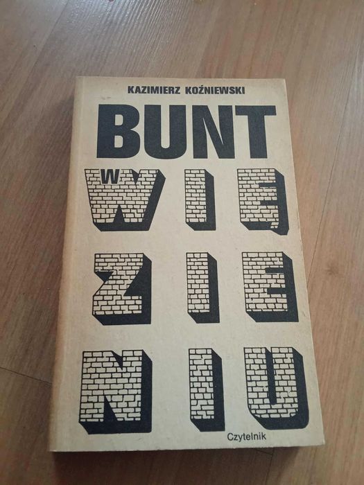 Bunt w więzieniu K. Koźniewski