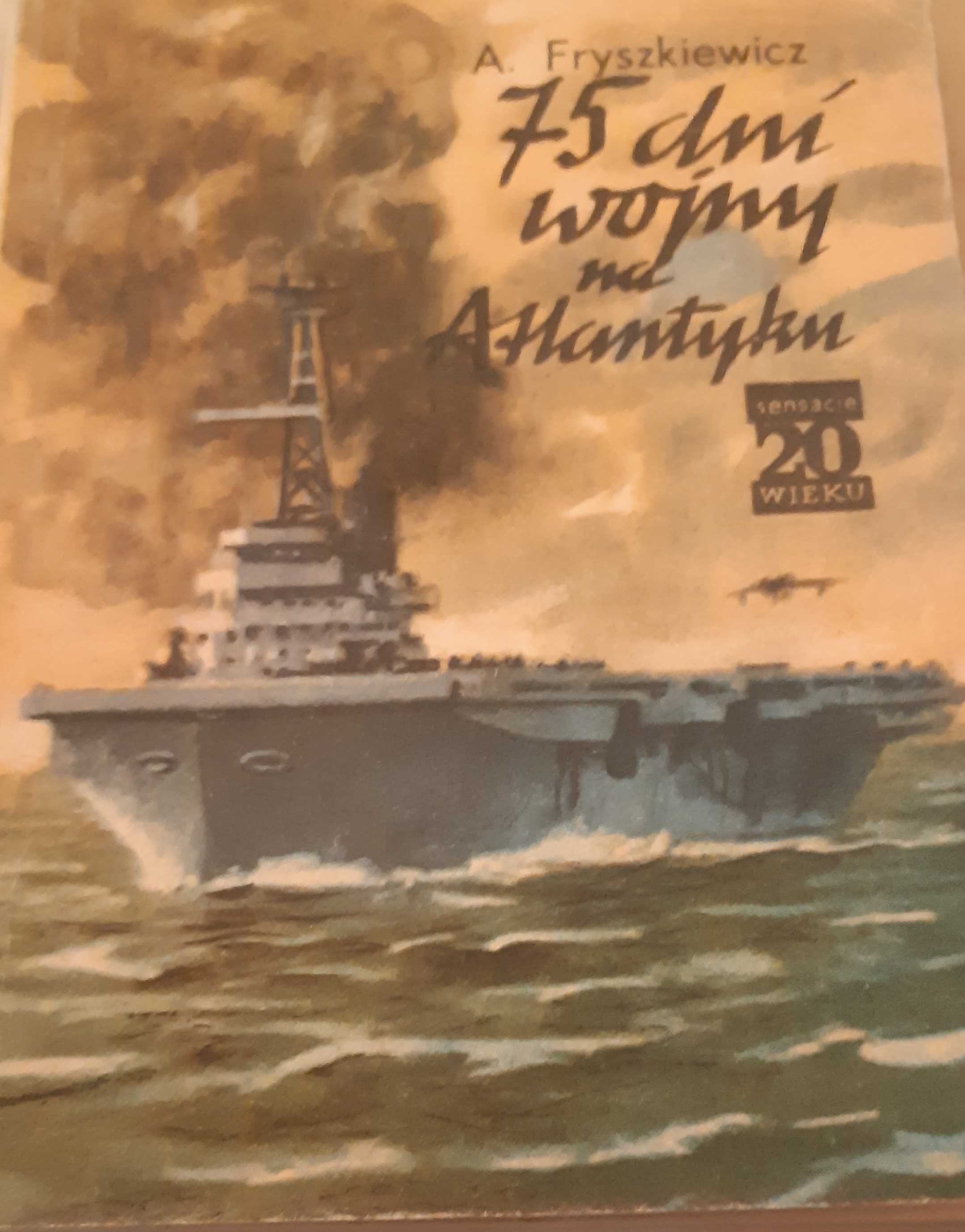 75 dni wojny na Atlantyku