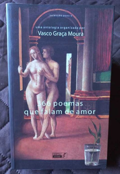 366 Poemas que Falam de Amor - Vasco Graça Moura