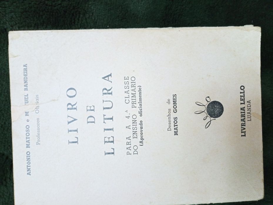 Livro de Leitura para a 4ª Classe do Ensino Primário - 1956 - Luanda