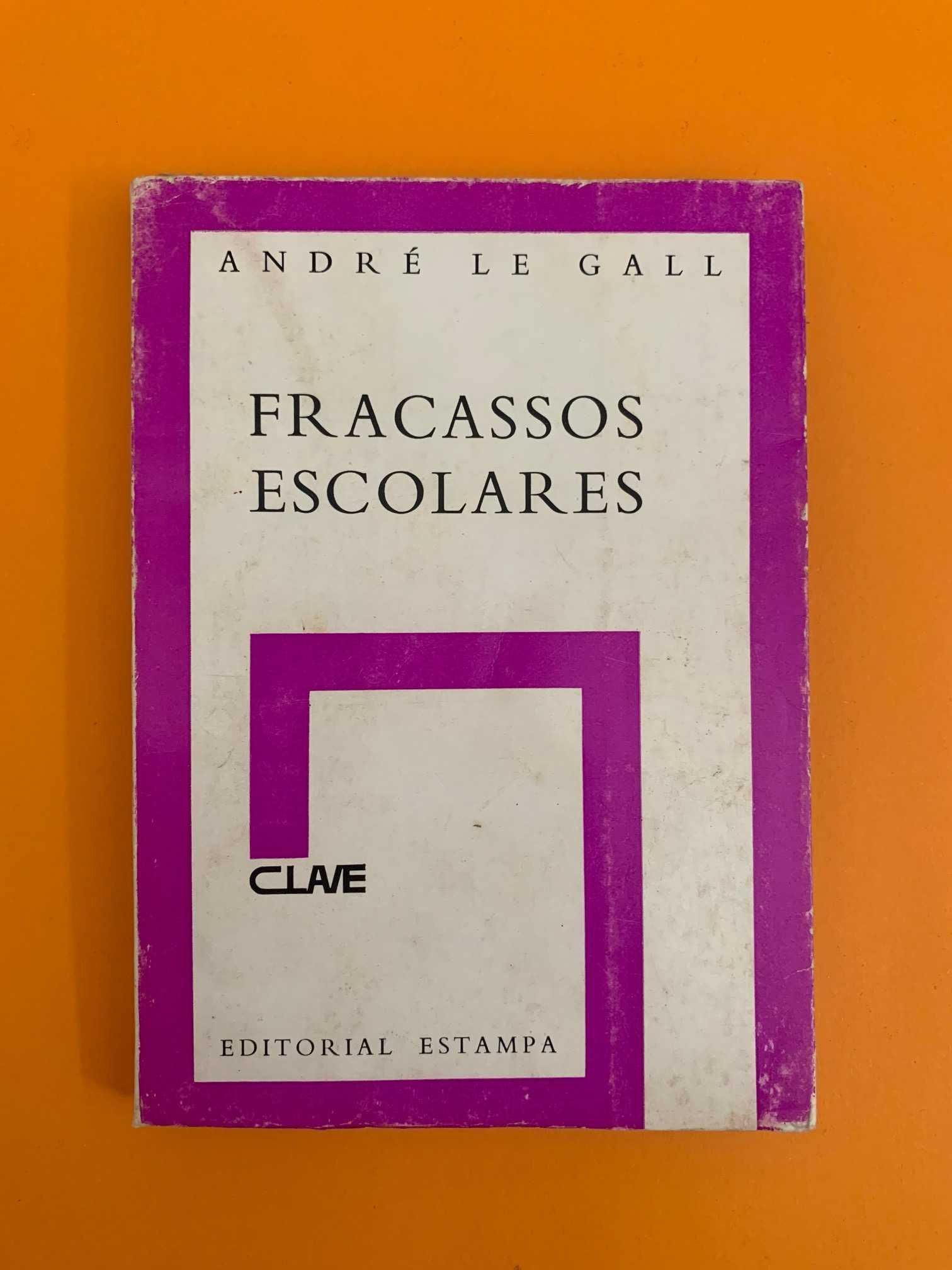 Fracassos Escolares - André Le Gall