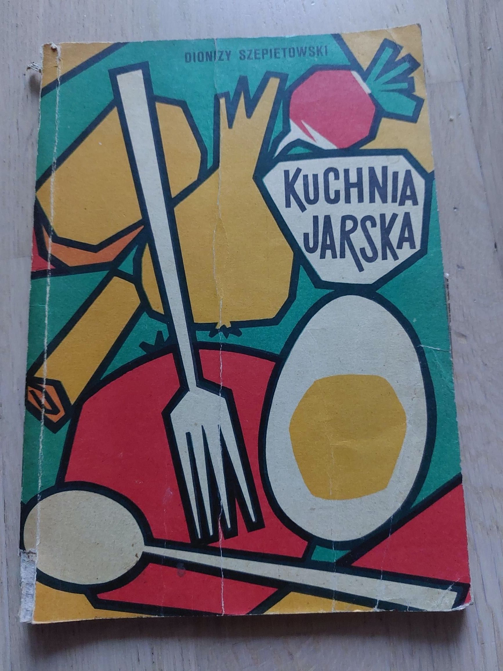 Dionizy Szepietowski, Kuchnia jarska, książka