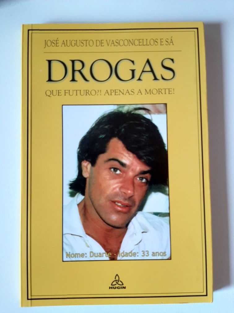 Livro "Drogas, Que futuro?! Apenas a morte"