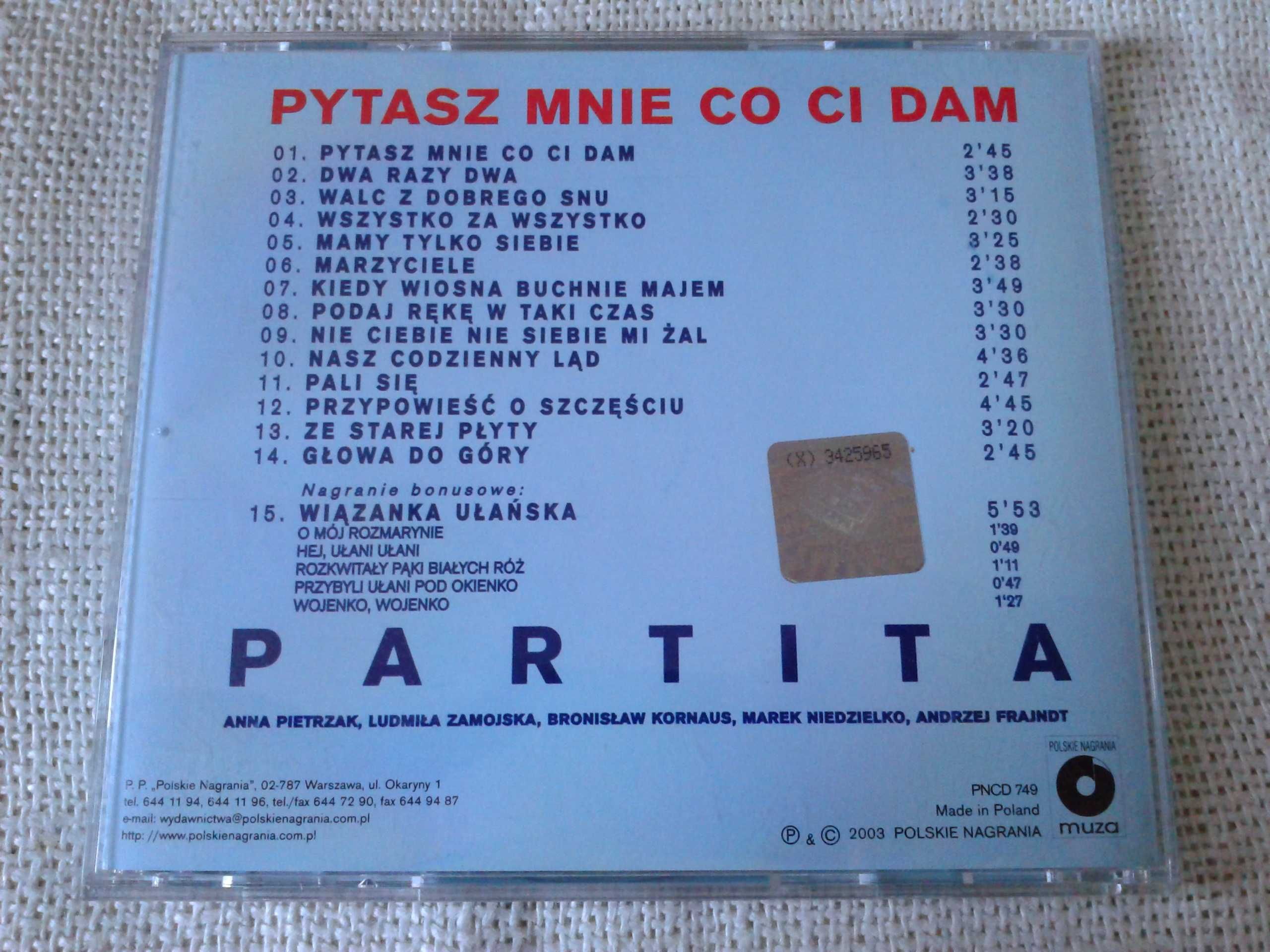 Partita – Pytasz Mnie Co Ci Dam  CD