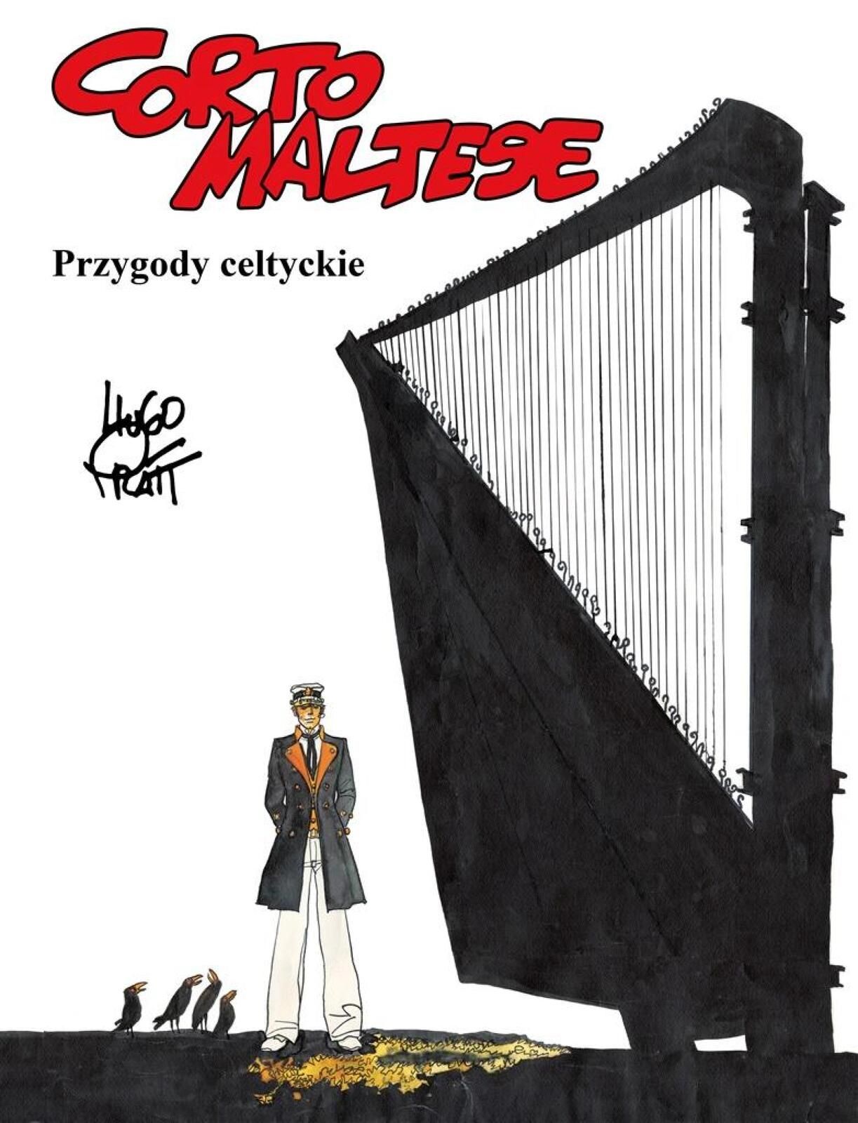 Corto Maltese T.4 Przygody celtyckie Egmont Hugo Pratt, Hugo Pratt Rok