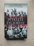 Wyklęte życiorysy Jolanta Drużyńska Stanisław M. Jankowski