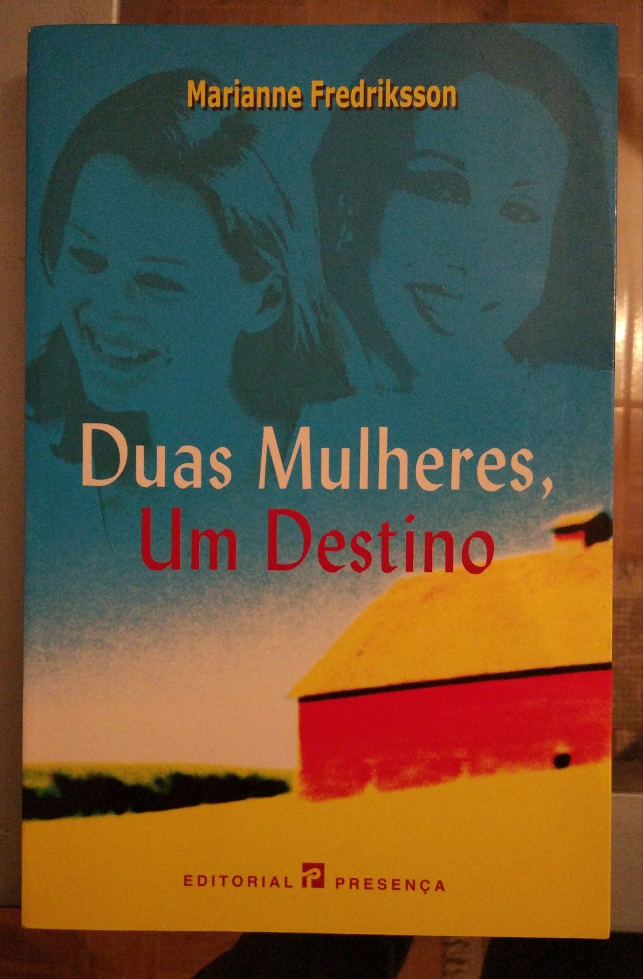 Livro "Duas Mulheres, Um Destino"