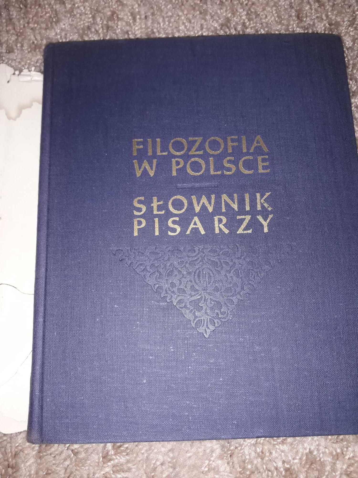 Filozofia w Polsce słownik pisarzy Ossolineum