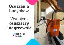 WYNAJEM Osuszaczy, Nagrzewnic, Klimatyzatorów, OSUSZANIE budynków