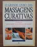 O grande livro das Massagens Curativas