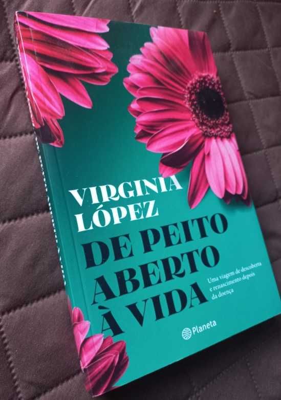De Peito Aberto à Vida - Virginia López