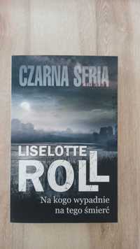 Liselotte Roll - Na kogo wypadnie na tego śmierć, Czarna Seria