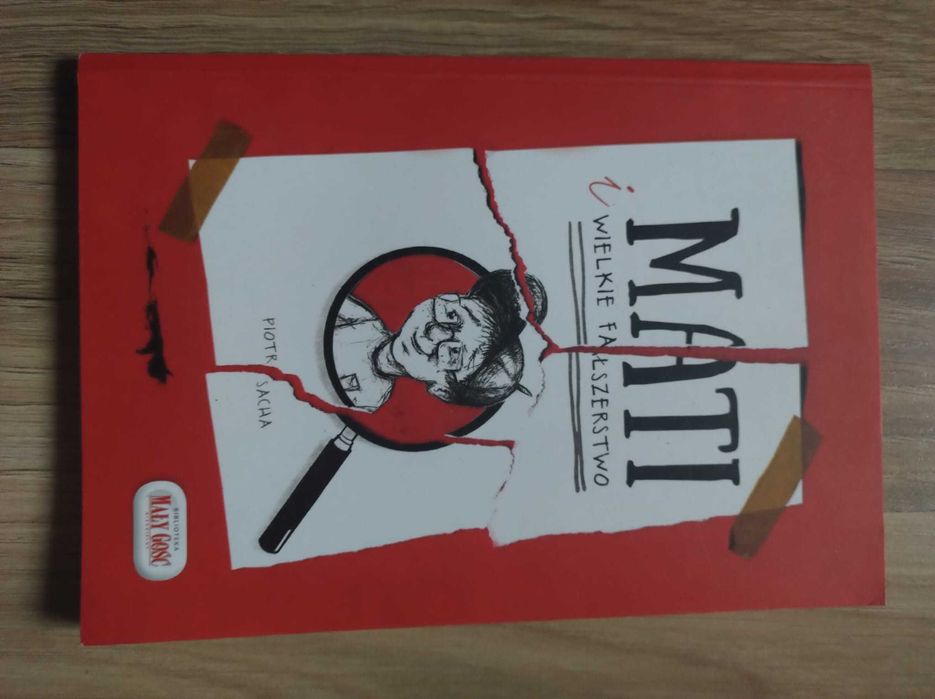 Mati i wielkie fałszerstwo - Piotr Sacha