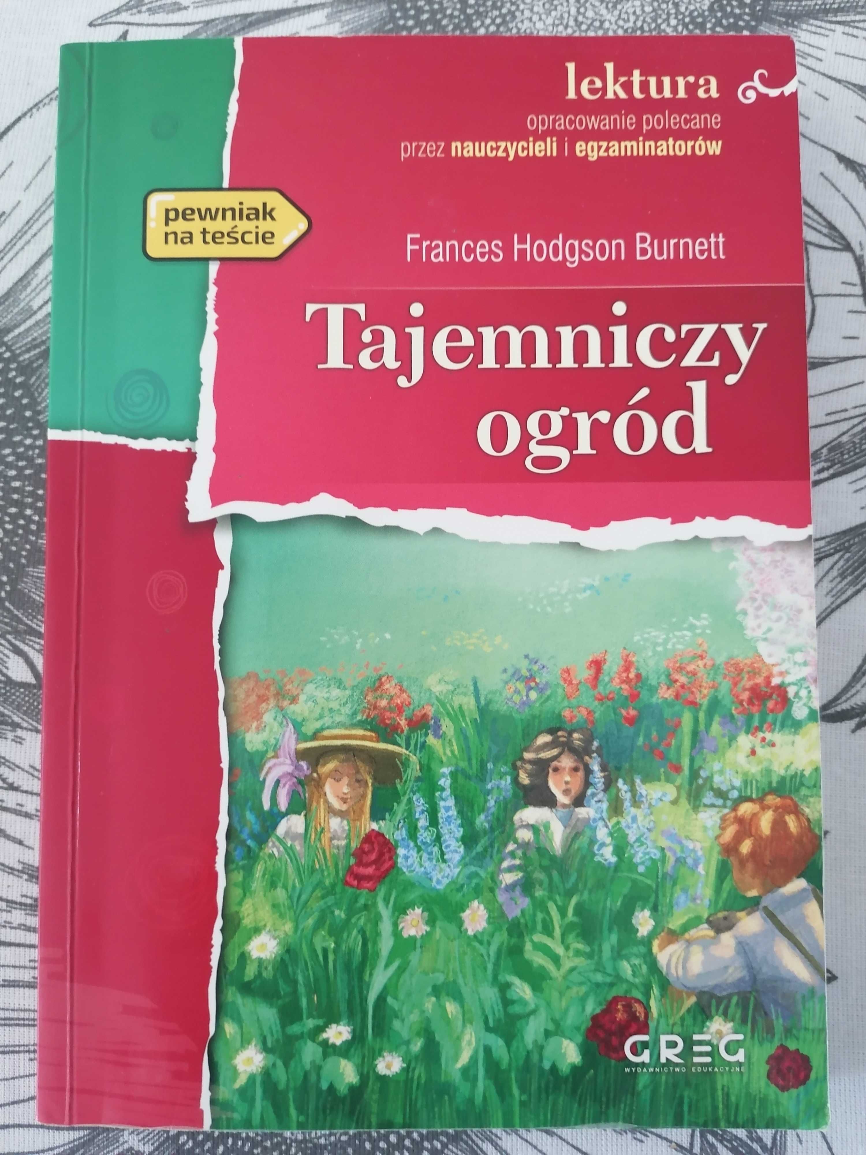 Tajemniczy ogród Frances Hodgson Burnett książka z opracowaniem