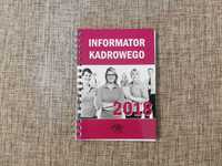 Informator Kadrowego 2018 - Wiedza i praktyka