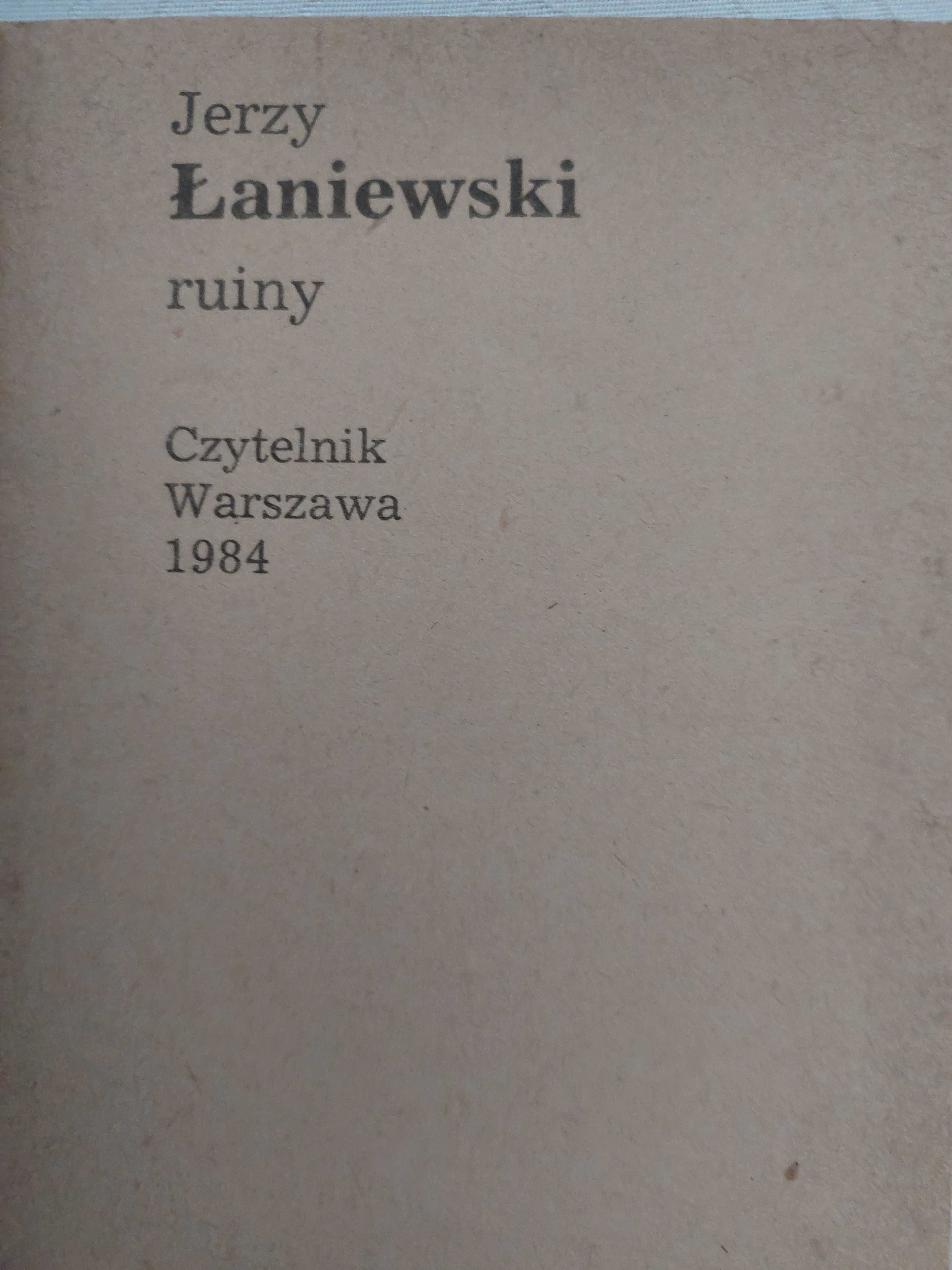 Kryminał prl. Ruiny. Jerzy Łaniewski