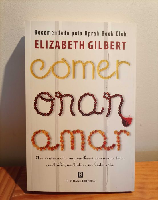 Comer, Orar, Amar, de Elizabeth Gilbert