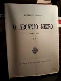 Aquilino Ribeiro - O Arcanjo Negro