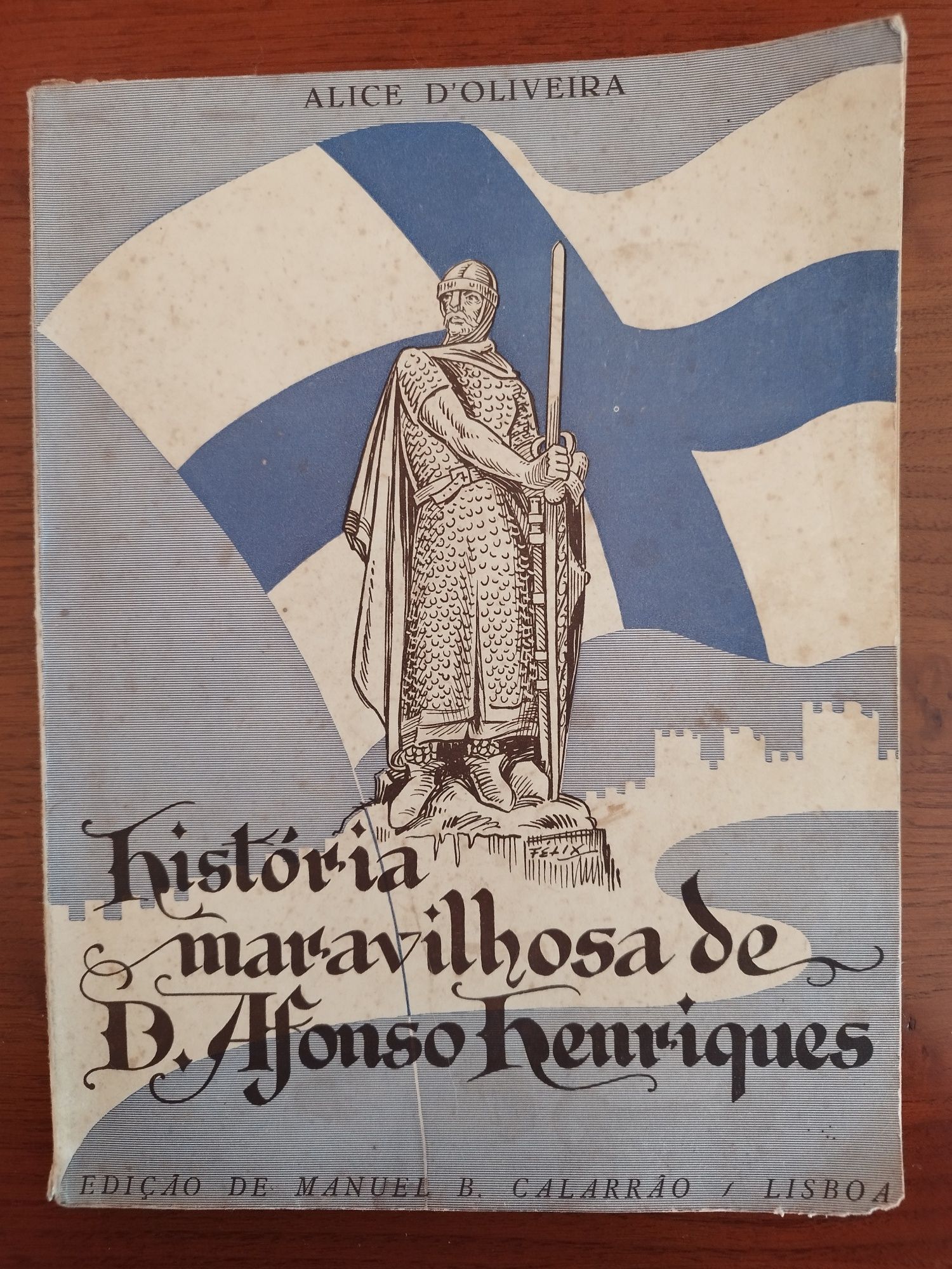 Livro  história  maravilhosa de D. Afonso Henriques